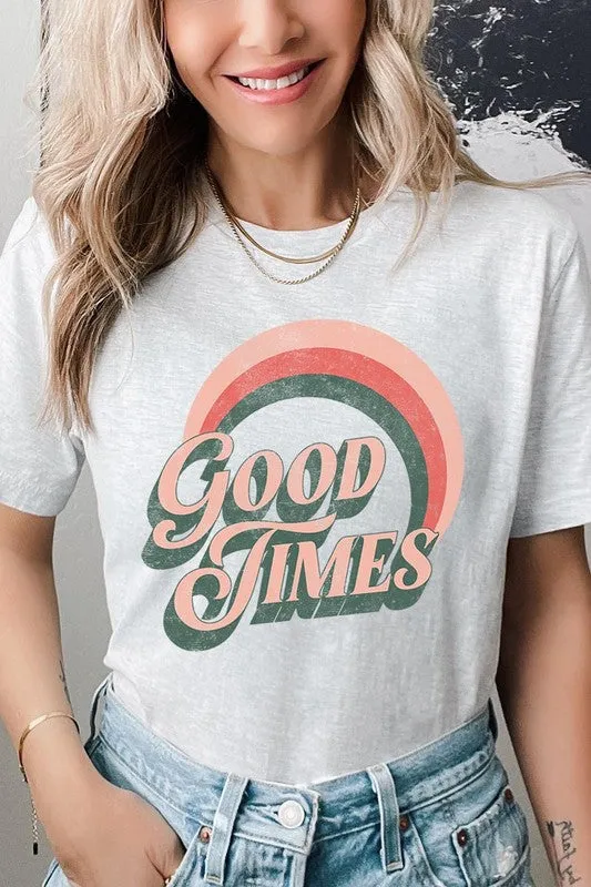 Good Times Graphic T Shirts