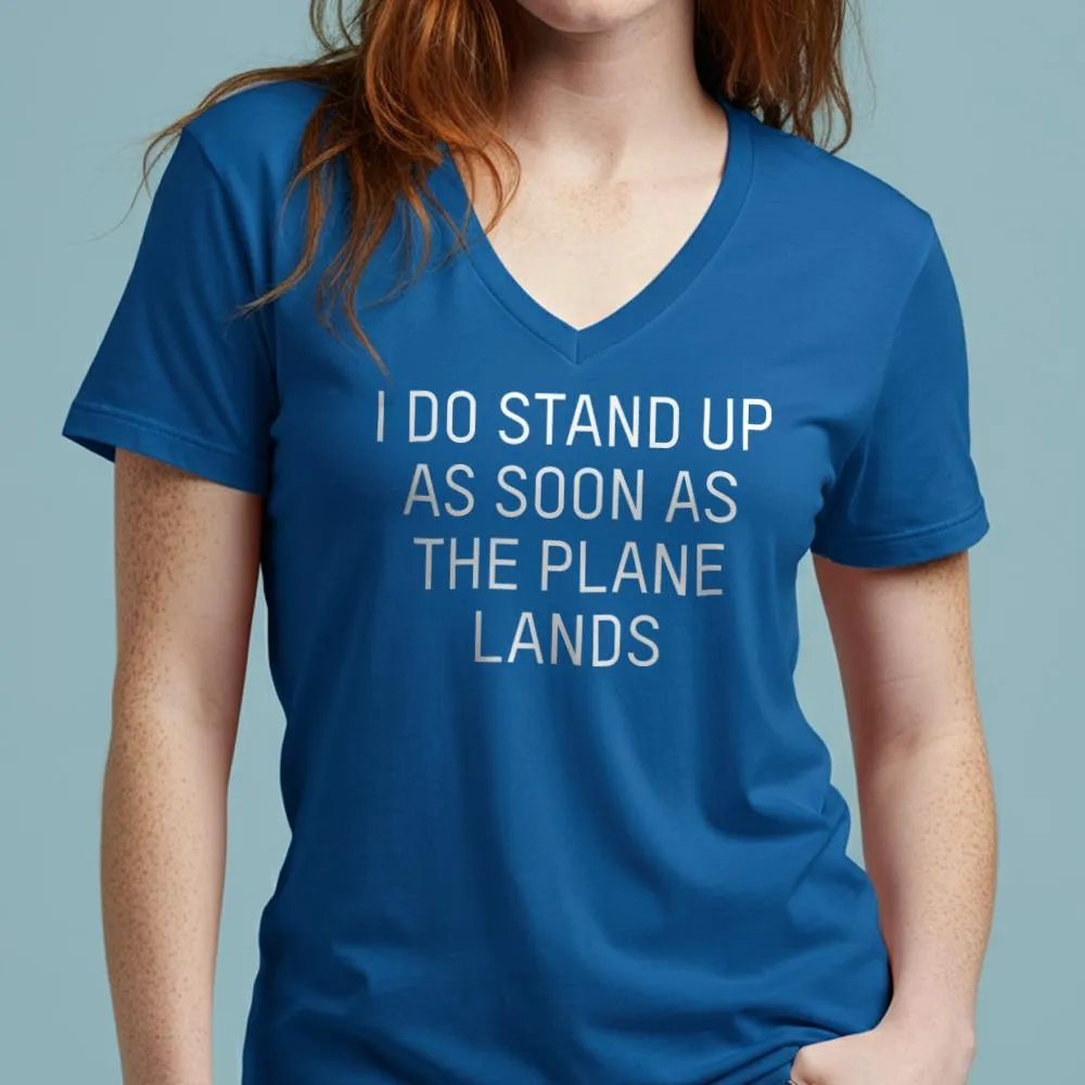 I Do Stand Up - Women's V-Neck T-Shirt