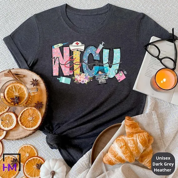 NICU Nurse Shirt, Nurse Gift